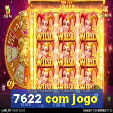 7622 com jogo